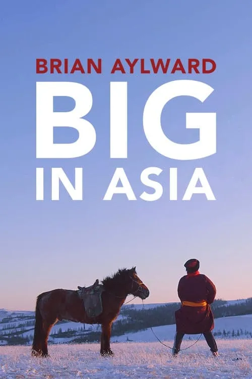     Brian Aylward: Big in Asia